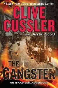 The Gangster Isaac Bell Clive-Cussler-Adventure Novels New Release 2016