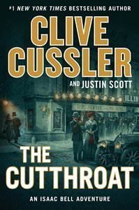 isaac bell series the cutthroat clive cussler new adventure release book cover